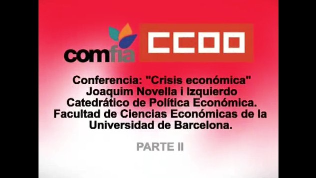 Conferencia: Crisis Económica por Joaquim Novella (2 de 3)
